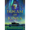 Dream of Kings - Paperback