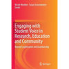Engaging with Student Voice in Research, Education and Community: Beyond Legitimation and Guardianship - Paperback