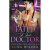 Fated To The Doctor - Paperback