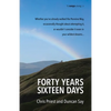 Forty years, sixteen days: Will two old friends walk the Pennine Way - again? - Paperback