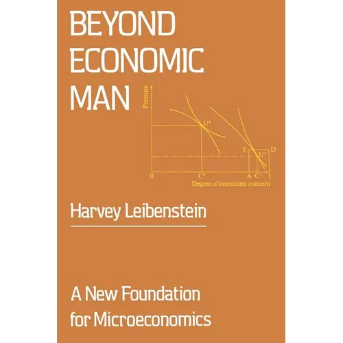 Beyond Economic Man: A New Foundation for Microeconomics - Paperback