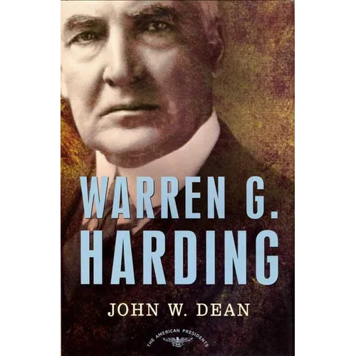 Warren G. Harding: The American Presidents Series: The 29th President, 1921-1923 - Hardcover