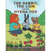 The Rabbit, The Lion and the Hyena Too - Paperback