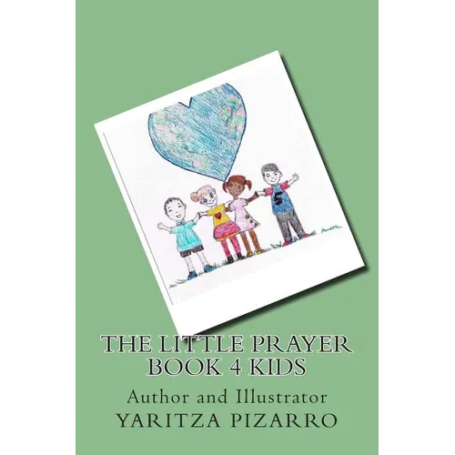 The Little Prayer Book 4 Kids - Paperback