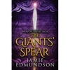 The Giants' Spear: Book Four of The Weapon Takers Saga - Paperback