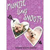 Munzie Luvs Snooty - Hardcover
