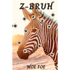 Z-Bruh - Paperback