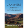 Grasmere: A History in 551/2 Buildings - Paperback