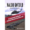 Valor Untold: Air Commandos During the Jonestown Massacre Recovery, 1978 - Paperback