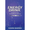 Energy Drink: Calories: Self Control - Paperback