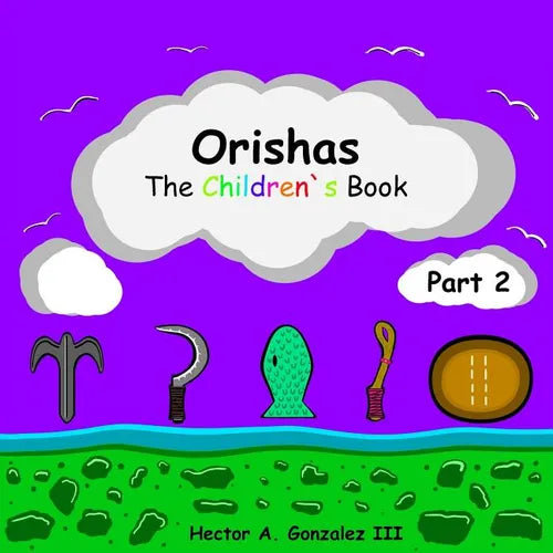 Orishas The Children's Book (Part 2) - Paperback