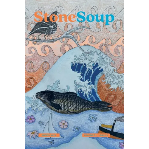 Stone Soup Magazine: March 2023 - Paperback