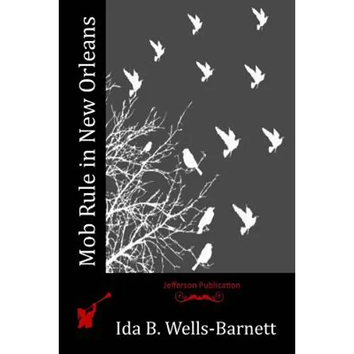 Mob Rule in New Orleans - Paperback