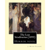 The Lost Stradivarius (1895). By: J. Meade Falkner: Horror novel - Paperback