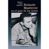 Rolando Masferrer En El País de Los Mitos - Paperback