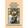Young Goodman Brown - Hardcover