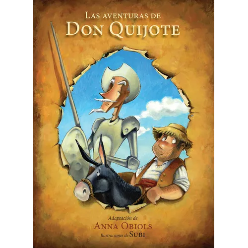 Las Aventuras de Don Quijote / The Adventures of Don Quijote - Hardcover