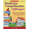 Nonfiction Comprehension Cliffhangers, Grades 4-8: 15 High-Interest True Stories That Invite Students to Infer, Visualize, and Summarize to Predict th - Paperback