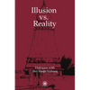 Illusion vs. Reality - International Edition - Paperback