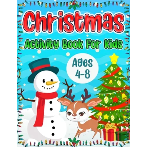 Christmas Activity Book for Kids Ages 4-8: A Fun Holiday Coloring Pages, Word Search Puzzles, Mazes and Sudoku Christmas Activities Book for Boys and - Paperback