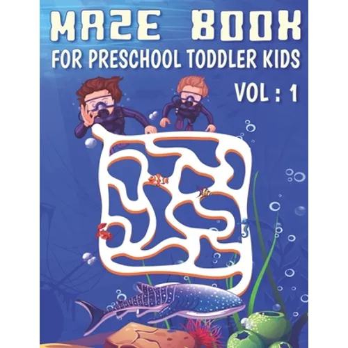 Maze Book For Preschool Toddler Kids: Activity workbook, Brainstorm Maze Runner and Puzzle Book for toddler kids age 4-5 - Paperback