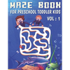 Maze Book For Preschool Toddler Kids: Activity workbook, Brainstorm Maze Runner and Puzzle Book for toddler kids age 4-5 - Paperback