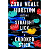 Hitting a Straight Lick with a Crooked Stick: Stories from the Harlem Renaissance - Paperback
