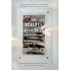 The Scalpel and the Soul: Encounters with Surgery, the Supernatural, and the Healing Power of Hope - Paperback