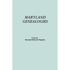 Maryland Genealogies. a Consolidation of Articles from the Maryland Historical Magazine. in Two Volumes. Volume II (Families Goldsborough - Young) - Paperback