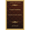 Cosmic Evolution: Outlines of Cosmic Idealism - Hardcover