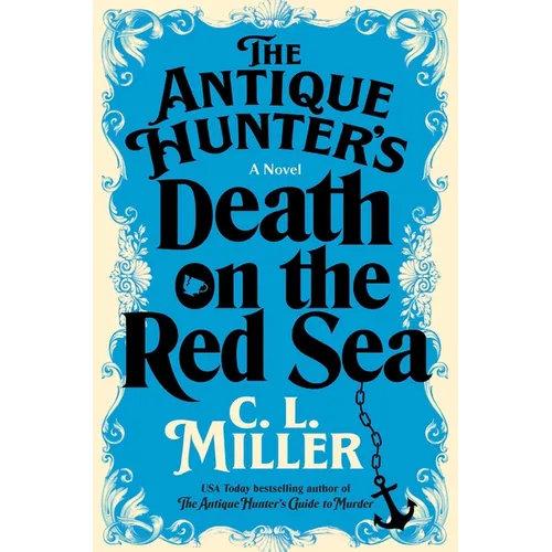 The Antique Hunter's Death on the Red Sea - Hardcover