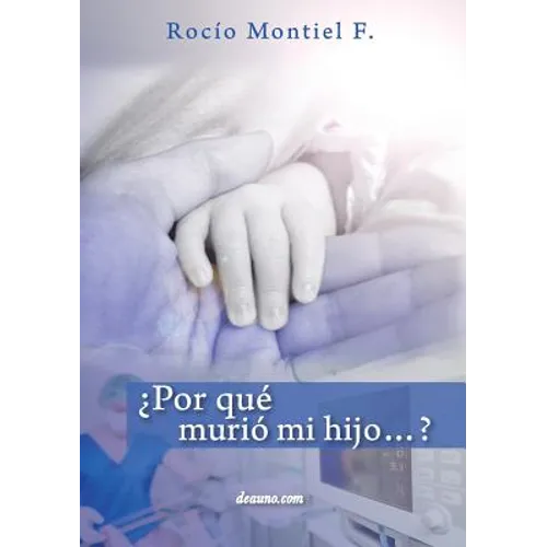 ¿Por qué murió mi hijo...? - Paperback