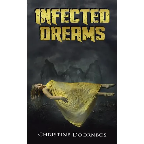 Infected Dreams - Paperback