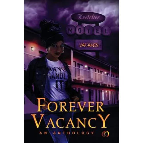 Forever Vacancy: A Colors in Darkness Anthology - Paperback