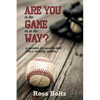 Are You in the Game or in the Way?: A Question for Pastors and Men's Ministry Leaders - Paperback