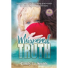 Whispered Truth: A novel based on harrowing true events of abuse, forgiveness, and hope. - Paperback