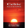 Celtic Texts of the Coelbook: The Last Five Books of the Kolbrin Bible - Paperback