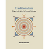 Traditionalism: Religion in the light of the Perennial Philosophy - Paperback