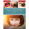 How to Apply Make Up Like in the Movies - Paperback