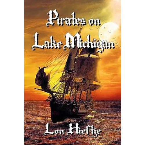 Pirates on Lake Michigan? - Paperback