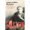 Letters on Wave Mechanics: Correspondence with H. A. Lorentz, Max Planck, and Erwin Schrödinger - Paperback
