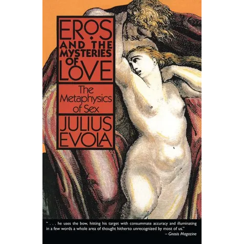 Eros and the Mysteries of Love: The Metaphysics of Sex - Paperback