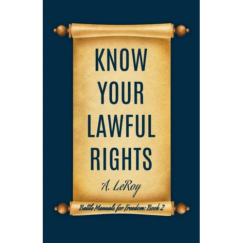 Know Your Lawful Rights - Paperback