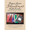Pages from Grandma's Notebooks: Selected Essays and Poems - Hardcover