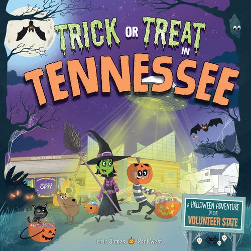 Trick or Treat in Tennessee: A Halloween Adventure in the Volunteer State - Hardcover