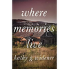 Where Memories Live - Paperback