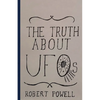 The Truth About UFOs: A Scientific Perspective - Hardcover