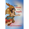 Make Friends With the Angels - Paperback