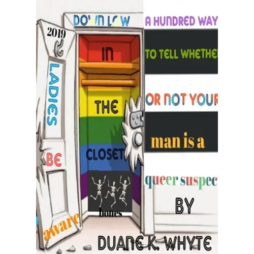 A hundred ways to tell whether or not your man is a queer suspect: This book brings awareness to women in relationships that could be potentially susp - Paperback