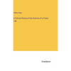 A Critical History of the Doctrine of a Future Life - Hardcover